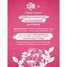 A FORÇA DA MULHER - Café Especial Edição Limitada CAMILA VIVACQUA CASAGRANDE - Pontuação 88,19 - 250G